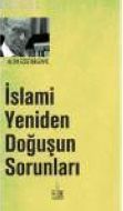 İslami Yeniden Doğuşun Sorunları                                                                                                                                                                                                                               