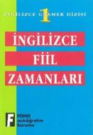 İngilizce Fiil Zamanları                                                                                                                                                                                                                                       