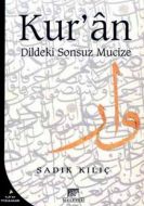 Kur’an: Dildeki Sonsuz Mucize                                                                                                                                                                                                                                  