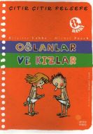 Çıtır Çıtır Felsefe - Oğlanlar ve Kızlar                                                                                                                                                                                                                       