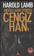 Moğolların Efendisi Cengiz Han                                                                                                                                                                                                                                 