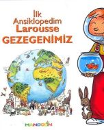 İlk Ansiklopedim Larousse Gezegenimiz                                                                                                                                                                                                                          