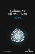 Sufizm ve Sürrealizm                                                                                                                                                                                                                                           