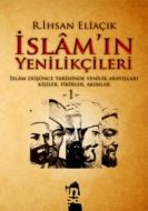 İslam’ın Yenilikçileri 1. Cilt                                                                                                                                                                                                                                 