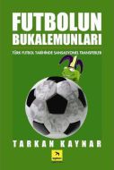 Futbolun Bukalemunları                                                                                                                                                                                                                                         