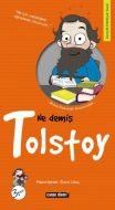 Ne Demiş Tolstoy                                                                                                                                                                                                                                               