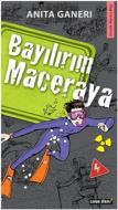 Bayılırım Maceraya                                                                                                                                                                                                                                             