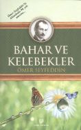 Bahar ve Kelebekler                                                                                                                                                                                                                                            