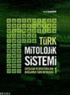 Türk Mitolojik Sistemi 1                                                                                                                                                                                                                                       