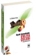 Uçak Kanadında Evliya Çelebi                                                                                                                                                                                                                                   