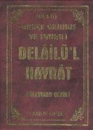 Delailü’l Hayrat Türkçe Okunuş ve Manalı (Üçlü) (D                                                                                                                                                                                                             