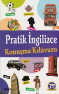 Pratik İngilizce Konuşma Klavuzu                                                                                                                                                                                                                               