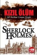 Sherlock Holmes - Kızıl Ölüm                                                                                                                                                                                                                                   