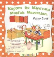 Kaptan ile Miço’nun Mutfak Maceraları                                                                                                                                                                                                                          