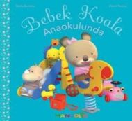 Bebek Koala Anaokulunda (Ciltli)                                                                                                                                                                                                                               