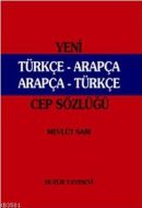 Türkçe - Arapça / Arapça - Türkçe Cep Sözlüğü                                                                                                                                                                                                                  