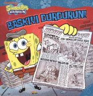 Sünger Bob - Baskıyı Durdurun!                                                                                                                                                                                                                                 