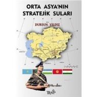 Orta Asya’nın Stratejik Suları                                                                                                                                                                                                                                 