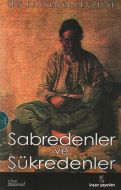 Sabredenler ve Şükredenler                                                                                                                                                                                                                                     