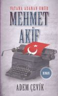 Mehmet Akif - Vatana Adanan Ömür                                                                                                                                                                                                                               