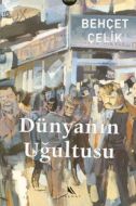 Dünyanın Uğultusu                                                                                                                                                                                                                                              