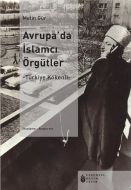 Avrupa’da İslamcı Örgütler - Türkiye Kökenli                                                                                                                                                                                                                   