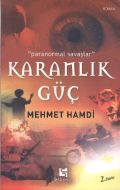 Karanlık Güç “Paranormal Savaşlar“                                                                                                                                                                                                                             