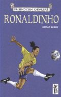 Futbolun Devleri - Ronaldinho                                                                                                                                                                                                                                  