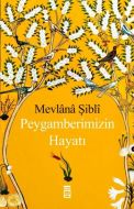 Peygamberimizin Hayatı                                                                                                                                                                                                                                         