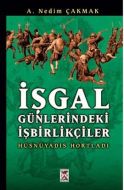 İşgal Günlüklerindeki İşbirlikçiler                                                                                                                                                                                                                            