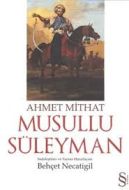 Musullu Süleyman                                                                                                                                                                                                                                               