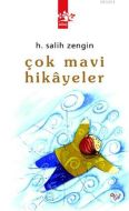 Çok Mavi Hikayeler                                                                                                                                                                                                                                             