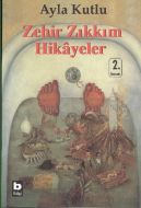 Zehir Zıkkım Hikayeler                                                                                                                                                                                                                                         