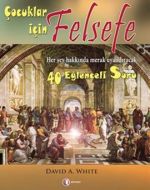 Çocuklar İçin Felsefe                                                                                                                                                                                                                                          