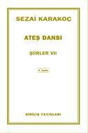 Ateş Dansı                                                                                                                                                                                                                                                     