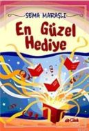 En Güzel Hediye                                                                                                                                                                                                                                                