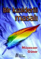 Bir Kızılderili Masalı                                                                                                                                                                                                                                         