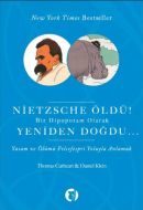 Nietzsche Öldü! Bir Hipopotam Olarak Yeniden Doğdu                                                                                                                                                                                                             