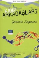 Kamp Arkadaşları 3: Grace’in Değişimi                                                                                                                                                                                                                          