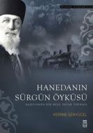 Hanedanın Sürgün Öyküsü                                                                                                                                                                                                                                        