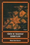 Tarih ve Tasavvuf Sohbetleri                                                                                                                                                                                                                                   