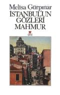 İstanbul’un Gözleri Mahmur                                                                                                                                                                                                                                     