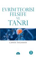 Evrim Teorisi Felsefe ve Tanrı                                                                                                                                                                                                                                 