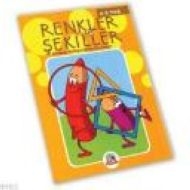 Renkler ve Şekiller                                                                                                                                                                                                                                            