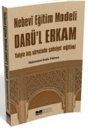 Nebevi Eğitim Modeli Darü’l Erkam                                                                                                                                                                                                                              