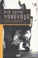 Bir Şafak Yürüyüşü                                                                                                                                                                                                                                             