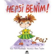 Hepsi Benim! Foli                                                                                                                                                                                                                                              