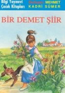 Bir Demet Şiir                                                                                                                                                                                                                                                 