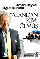 Yalandan Kim Ölmüş                                                                                                                                                                                                                                             