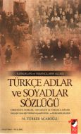 Azınlıklar ve Yabancıların Aldığı Türkçe Adlar ve                                                                                                                                                                                                              